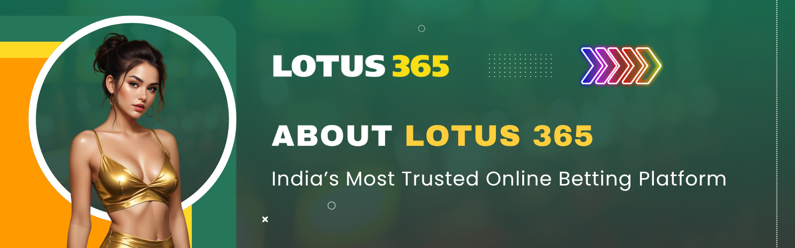 About Lotus 365 India’s Most Trusted Online Betting Platform