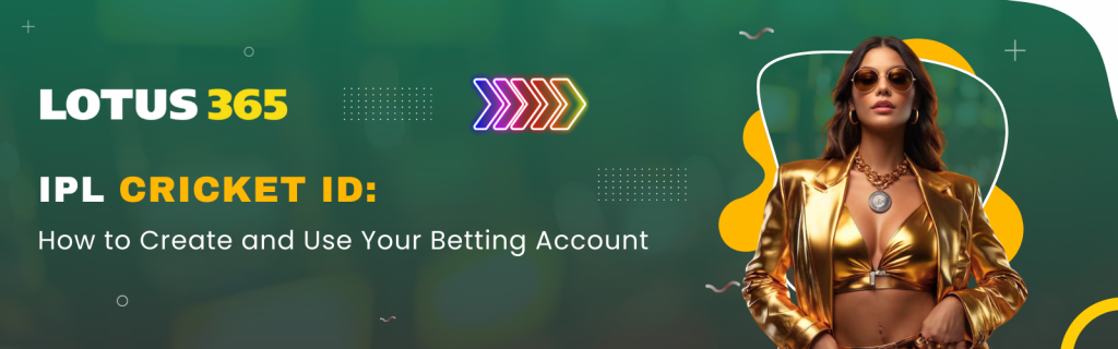 IPL Cricket ID: Create & Use Your Betting Account Easily