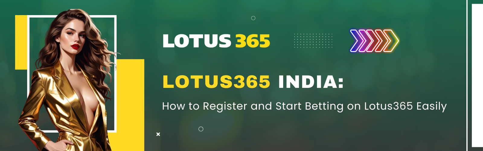 Lotus365 India: How to Register and Start Betting on Lotus365 Easily
