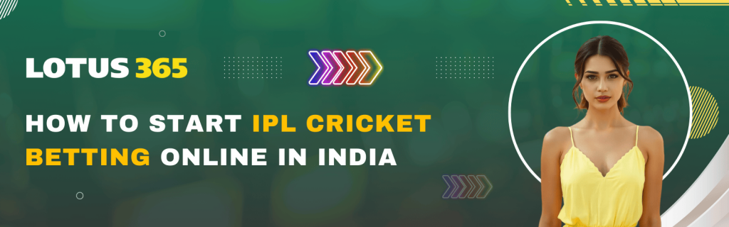 How to Start IPL Cricket Betting Online in India