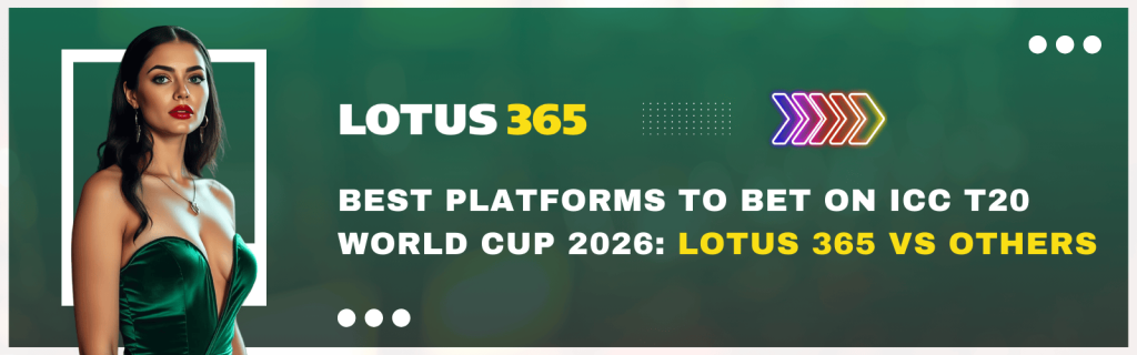 Best Platforms to Bet on ICC T20 World Cup 2026 Lotus 365