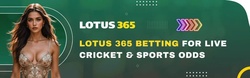Lotus 365 Betting for Live Cricket & Sports Odds