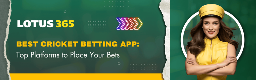 Best Cricket Betting App Top Platforms to Place Your Bets