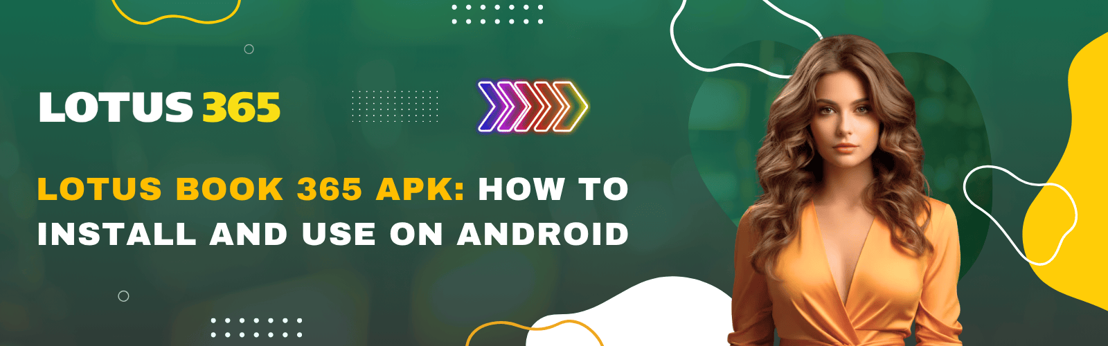 Lotus Book 365 APK How to Install and Use on Android