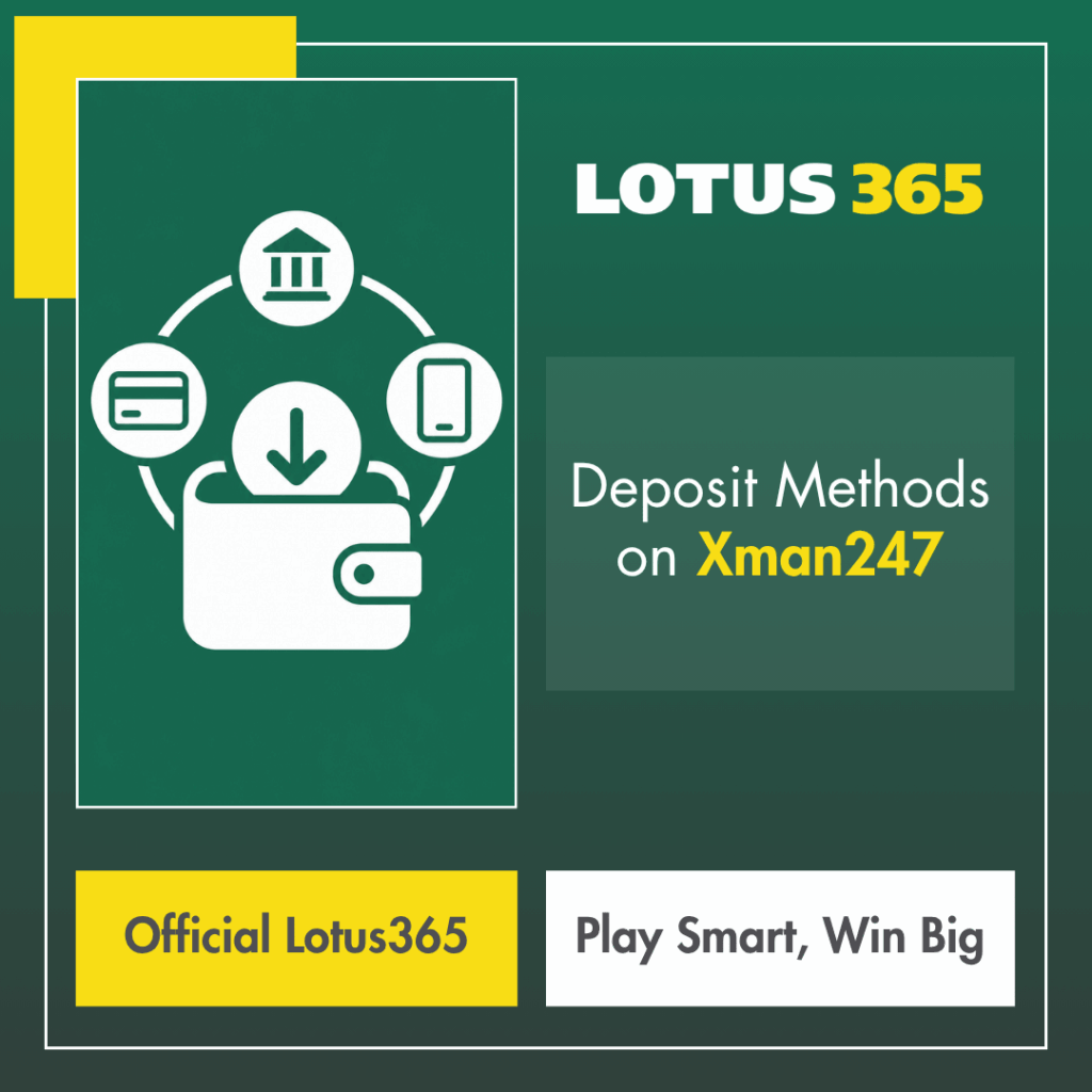 Deposit Methods on Xman247