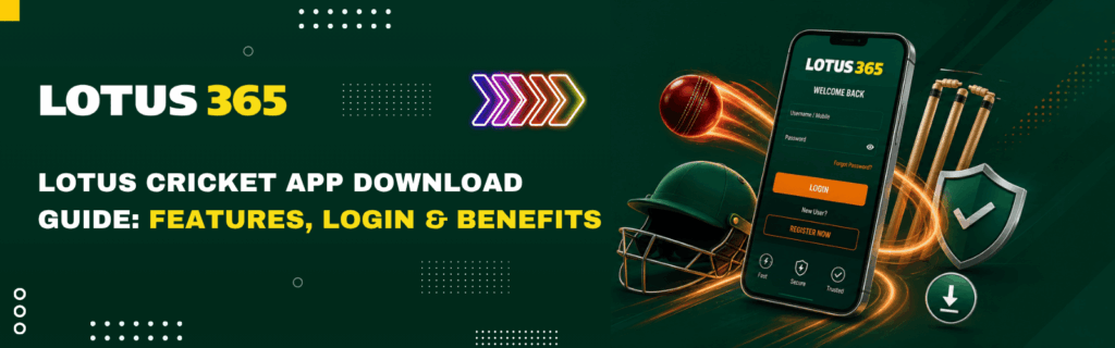 Lotus Cricket App Download Guide Features, Login & Benefits