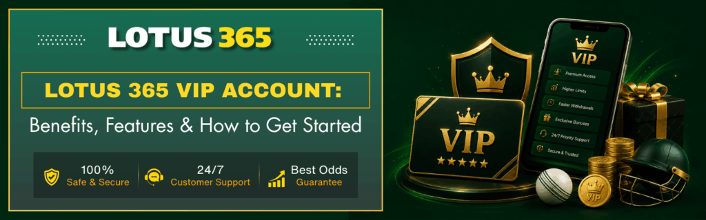 Lotus 365 VIP Account Benefits, Features & How to Get Started