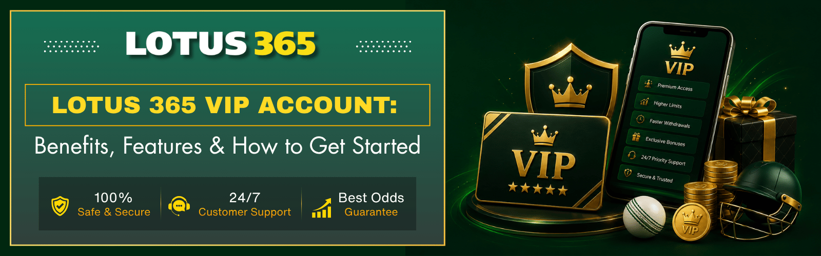 Lotus 365 VIP Account Benefits, Features & How to Get Started