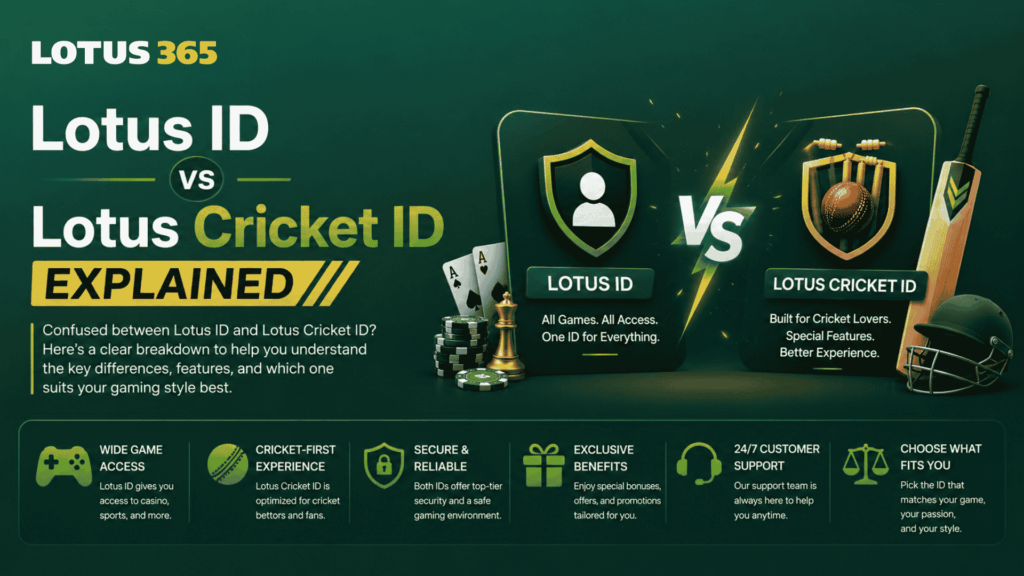 Lotus ID vs Lotus Cricket ID Explained