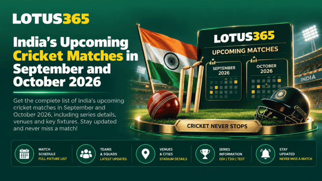 India’s Upcoming Cricket Matches in September and October 2026