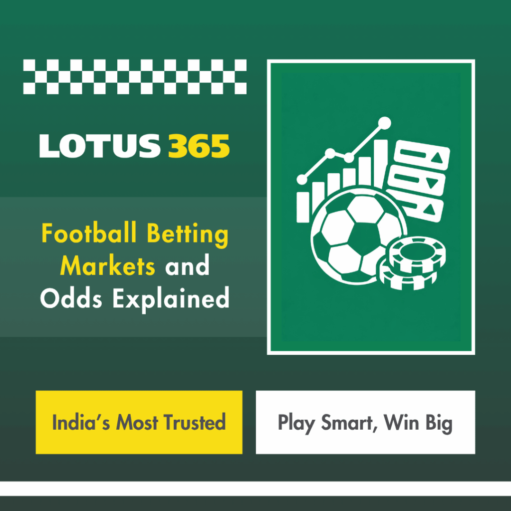 Football Betting Markets and Odds Explained