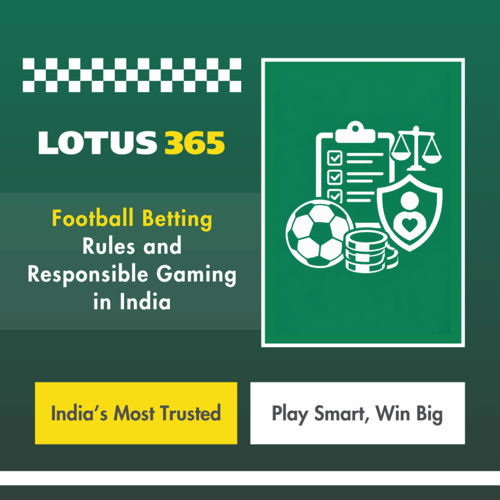 Football Betting Rules and Responsible Gaming in India
