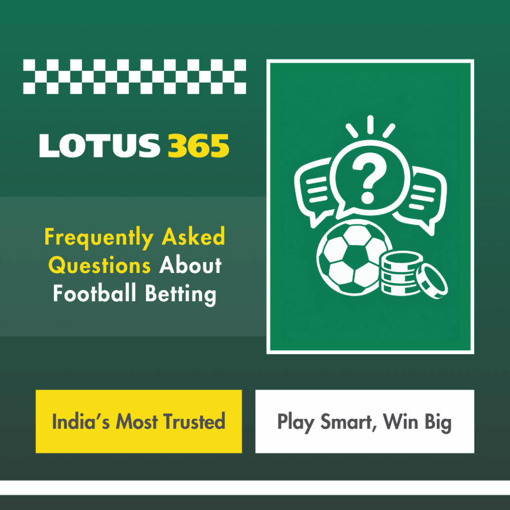 Frequently Asked Questions About Football Betting