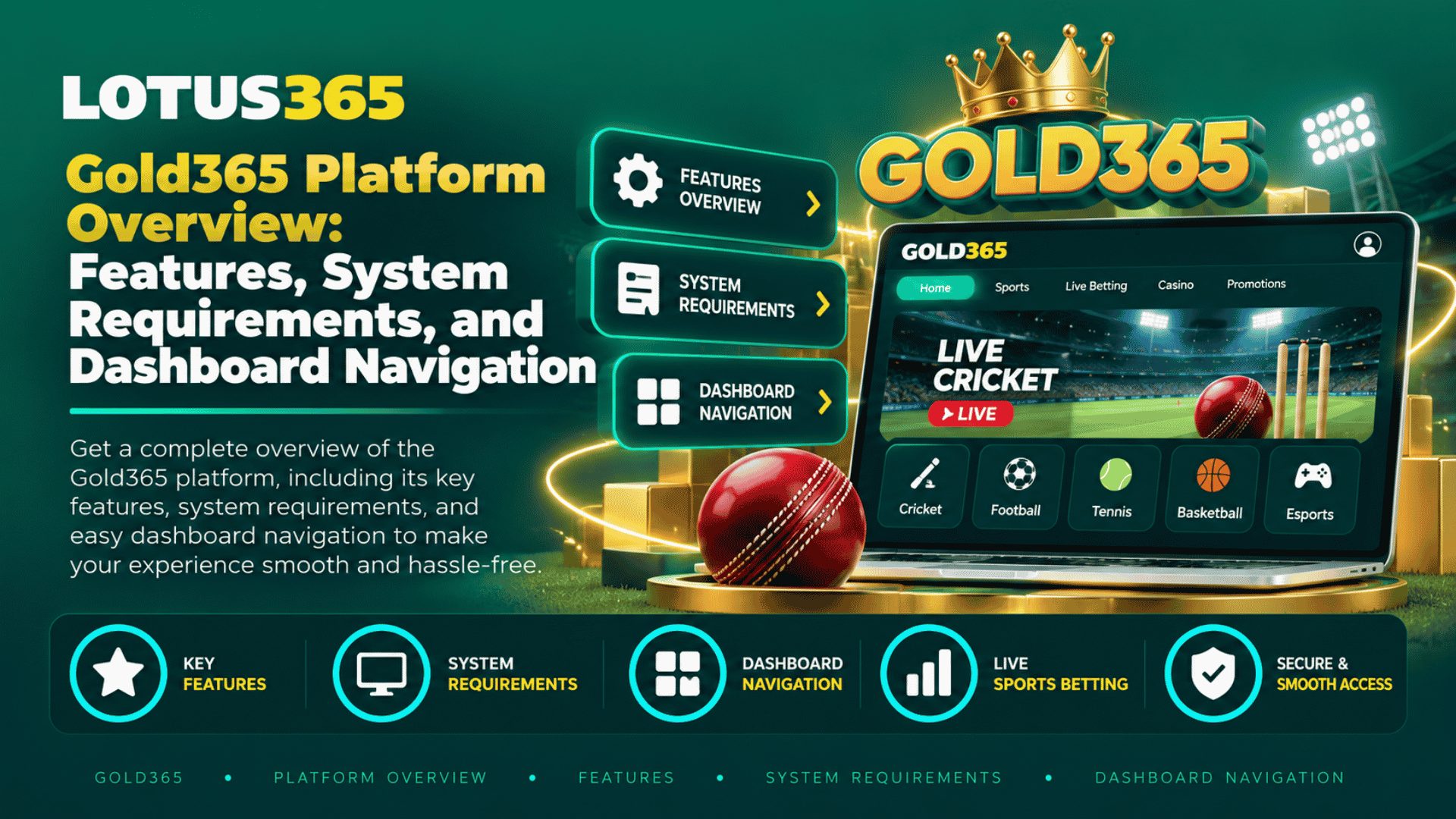 Gold365 Platform Overview Features, System Requirements, and Dashboard Navigation