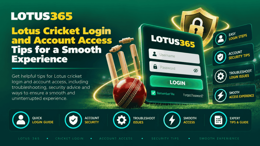 Lotus Cricket Login and Account Access Tips with secure account access, login panel, cricket ball, wickets, and account security guidance.