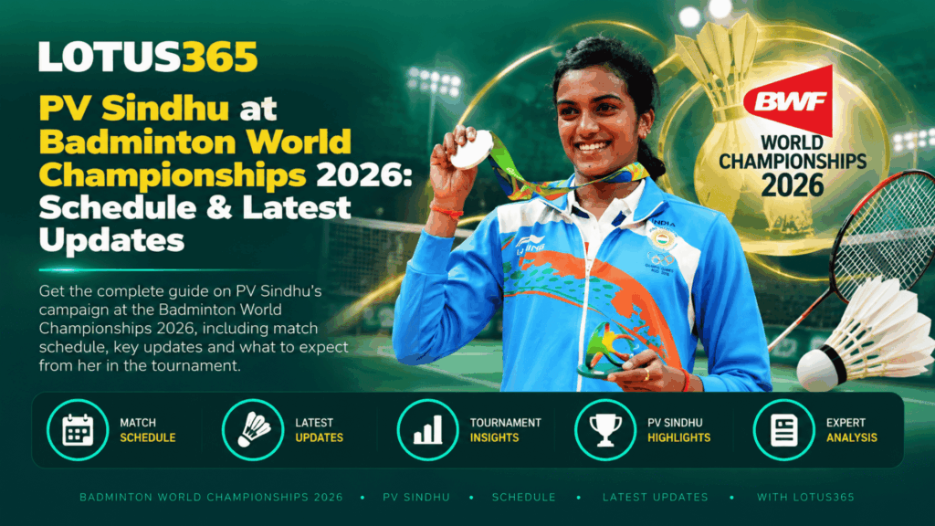 PV Sindhu at Badminton World Championships 2026 Schedule & Latest Updates