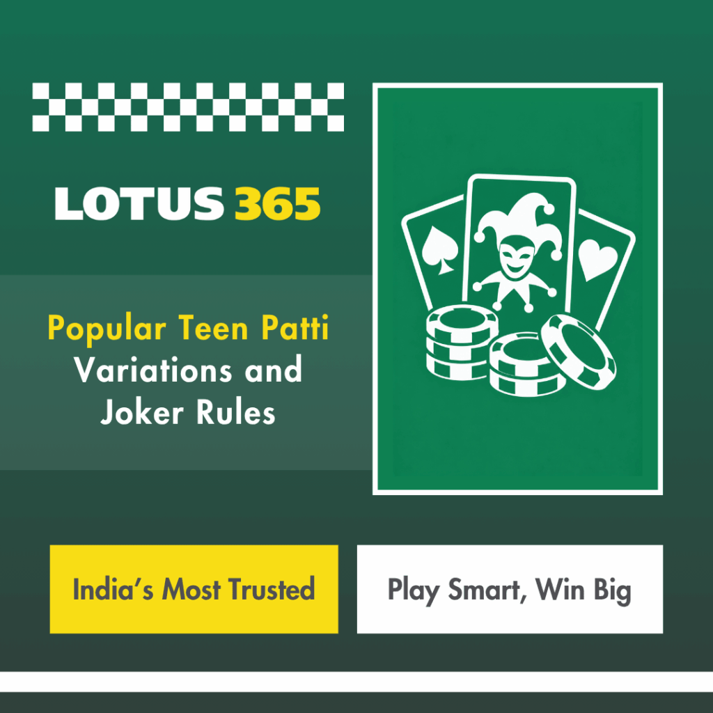 Popular Teen Patti Variations and Joker Rules