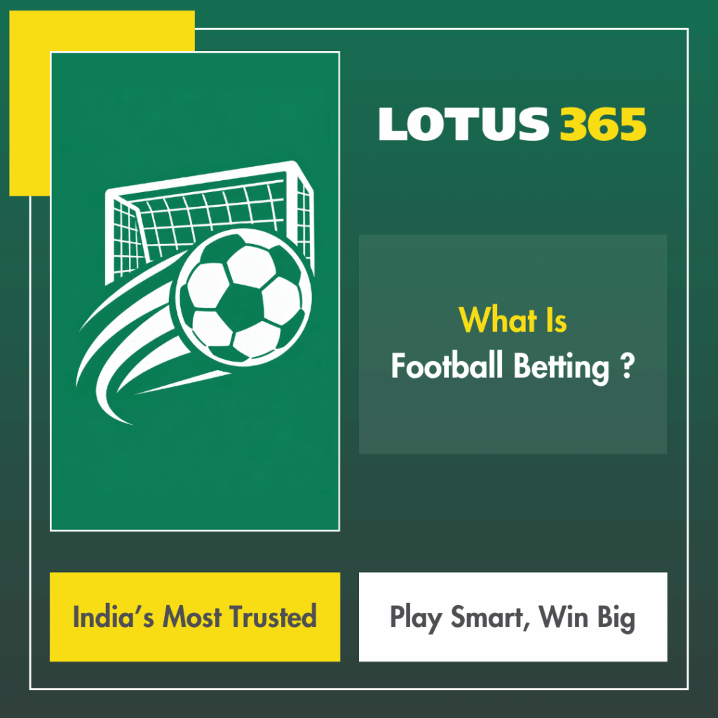 What Is Football Betting
